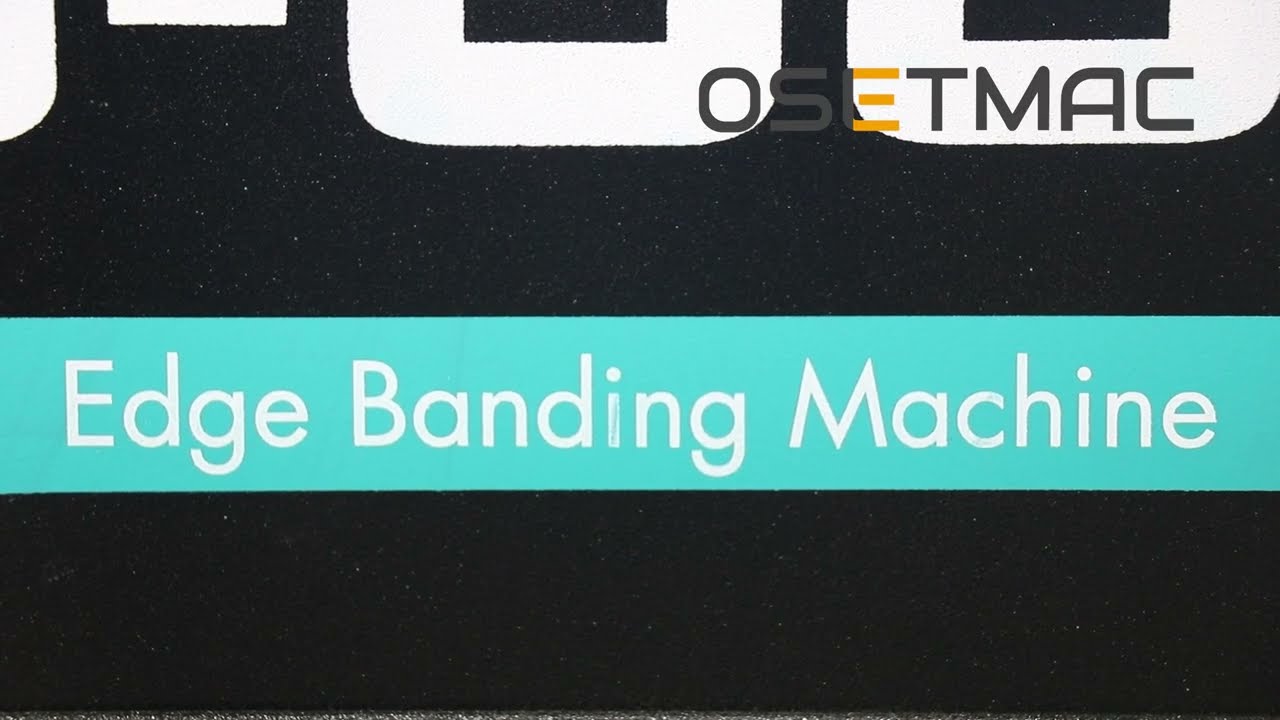 OSETMAC SYS 668SF Automatic Edge Banding Machine With Servo Motor Trimming
