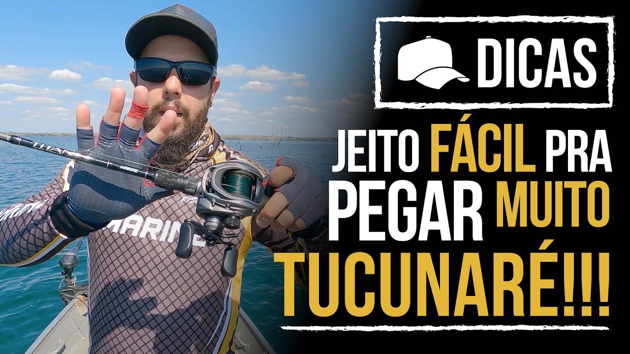 JEITO FÁCIL PRA PEGAR MUITO TUCUNARÉ (DICA)
