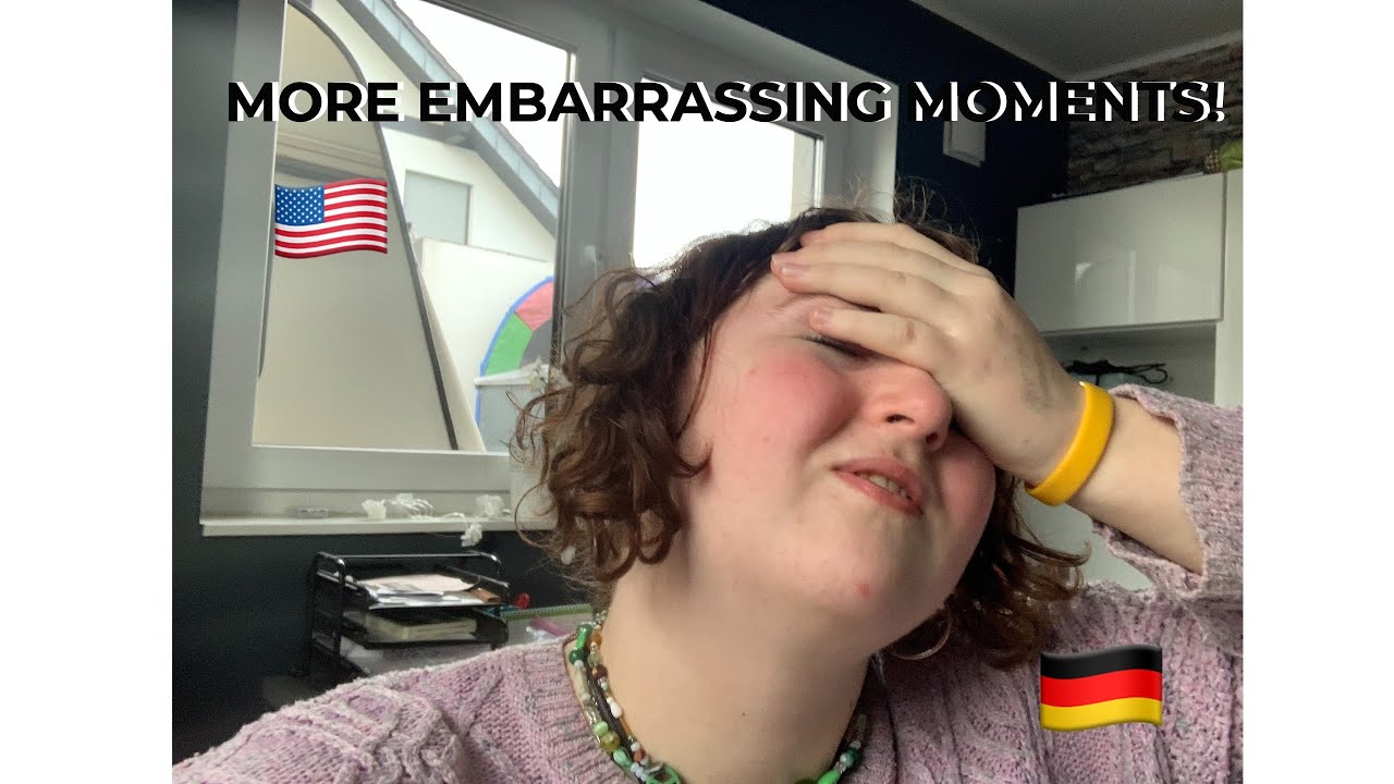 MY MOST EMBARRASSING MOMENTS AS AN AMERICAN EXCHANGE STUDENT IN GERMANY PT.2 (CBYX scholarship)