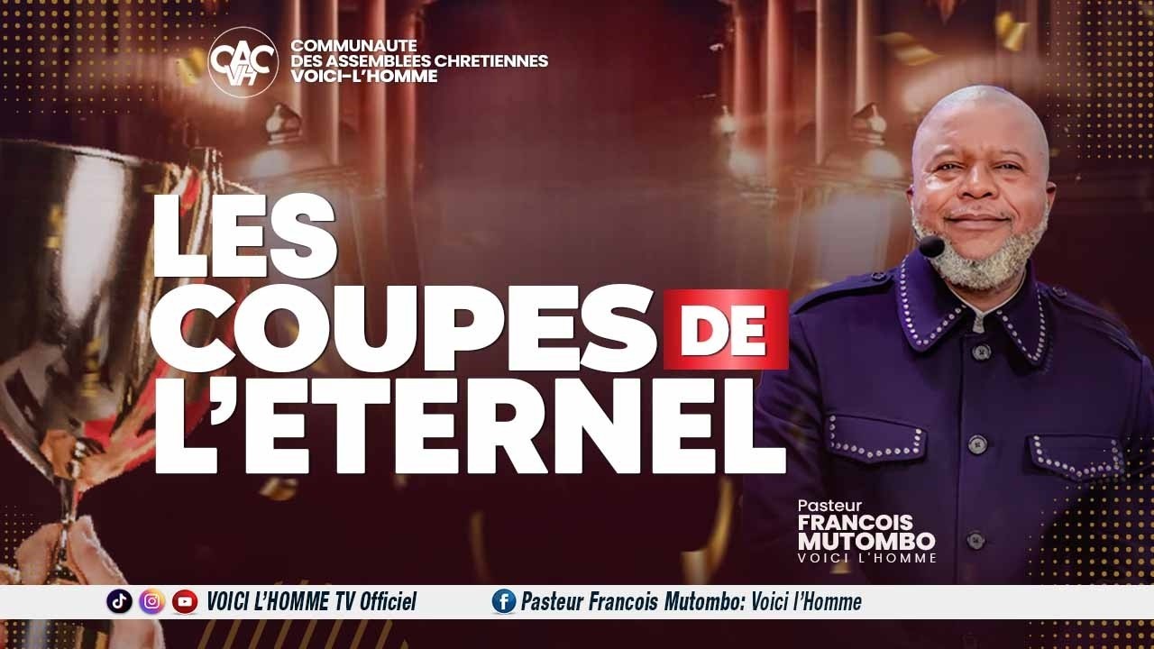 LES COUPES DE L'ÉTERNEL AVEC LE PASTEUR FRANÇOIS MUTOMBO VH/ JEUDI 12 FEV 2026