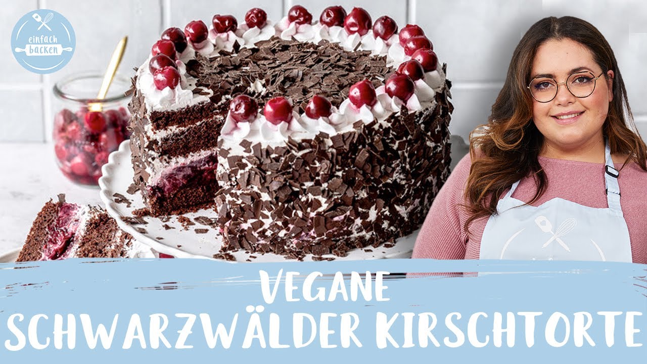 Vegane Schwarzwälder Kirschtorte 🎂🍒 –  schmeckt so gut wie das Original! I Einfach Backen