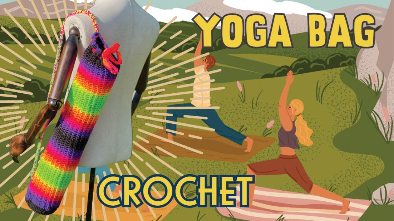 Super Easy Crochet Yoga Bag