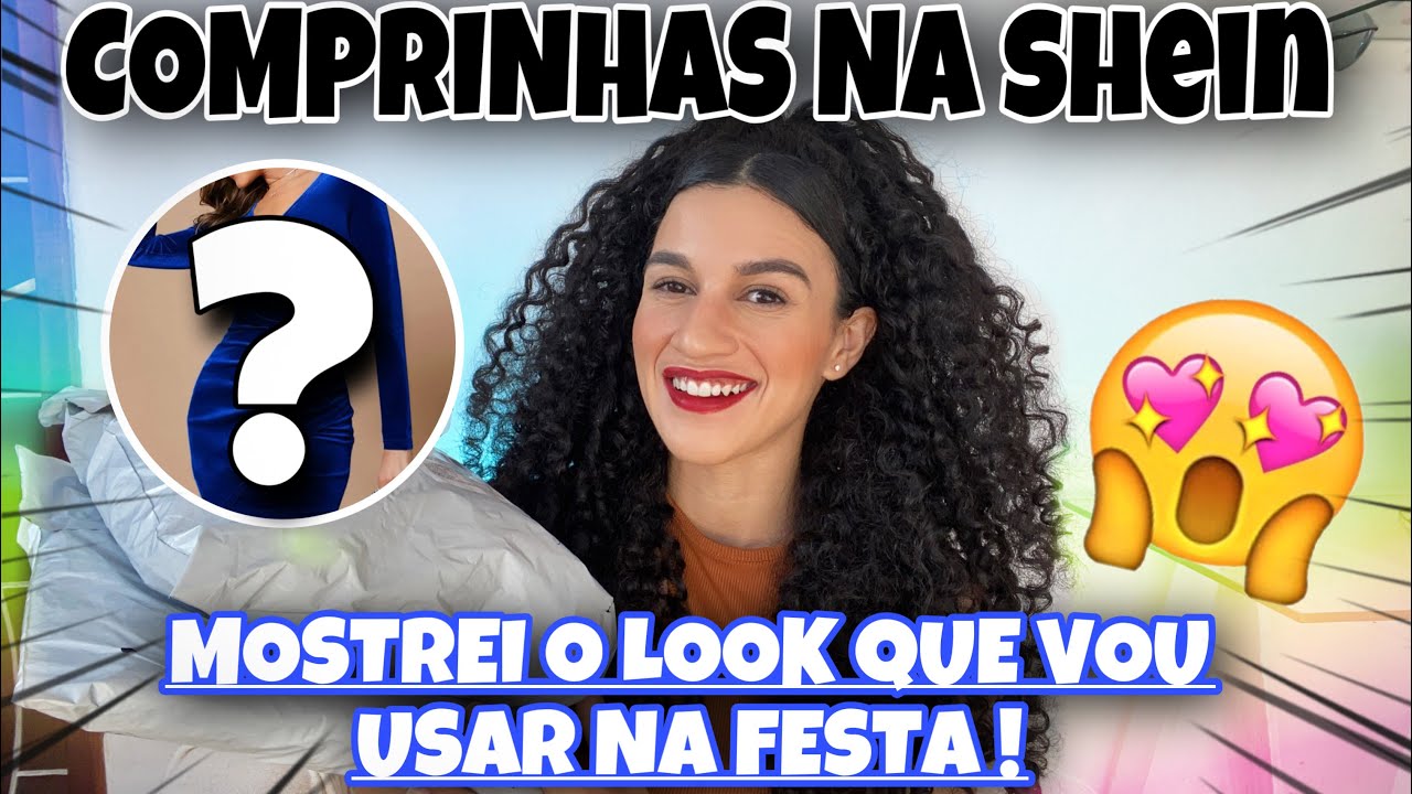COMPRINHAS DA SHEIN - looks para a festa