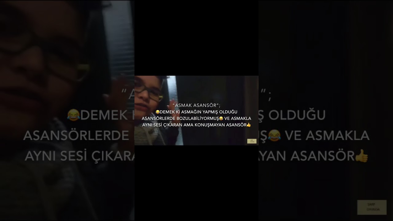 Demekki Asmağın Yapmış Olduğu Asansörlerde Bozulabiliyormuş Son Asansör Maalesef Konuşmuo Bölüm: 163