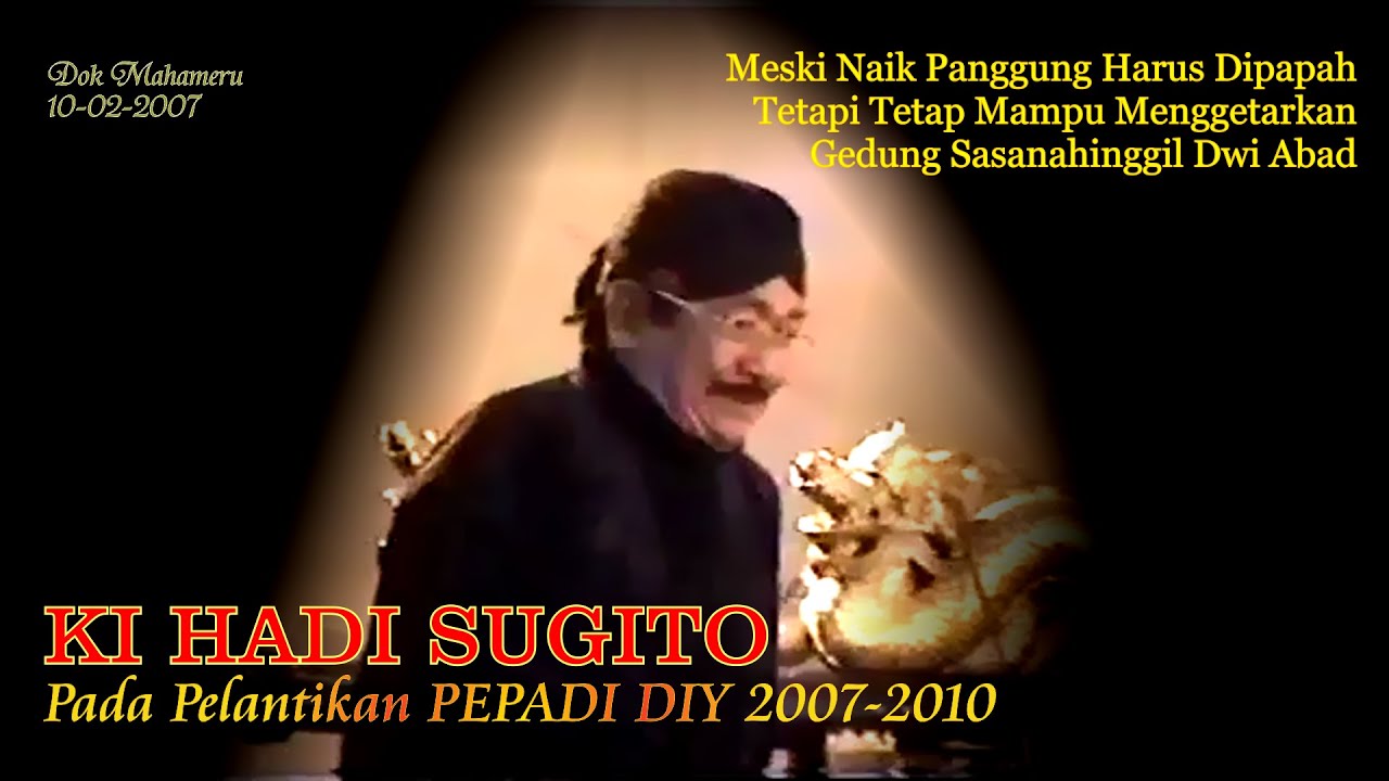 KI HADI SUGITO Sasanahinggil Pelantikan PEPADI DIY 2007