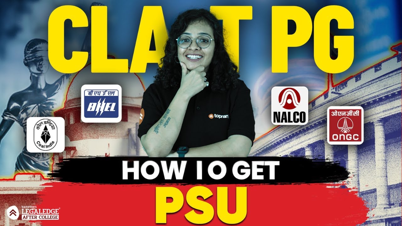 CLAT PG 2026 for PSU Jobs | How to Get Top Rank & Crack Public Sector Units