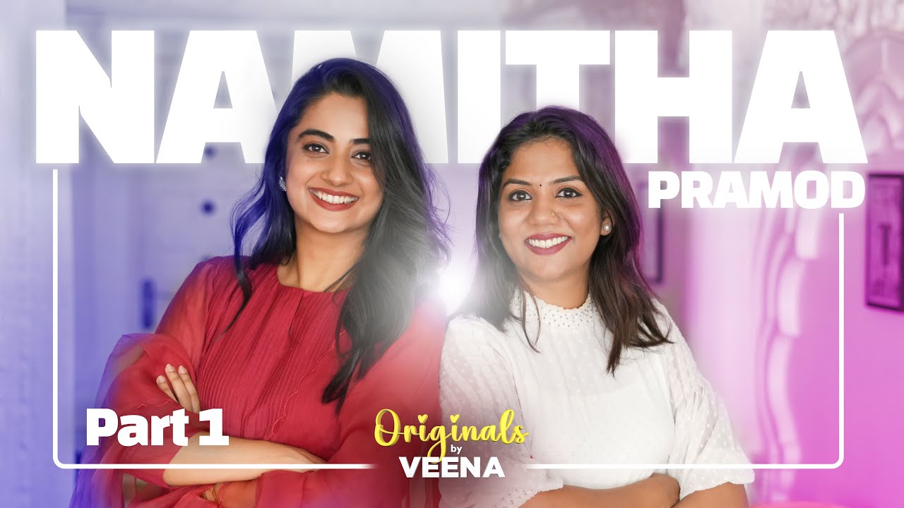 Namitha Pramod Exclusive Interview Part - 1| Originals By Veena Mukundan | Episode -4 | 4K #actress