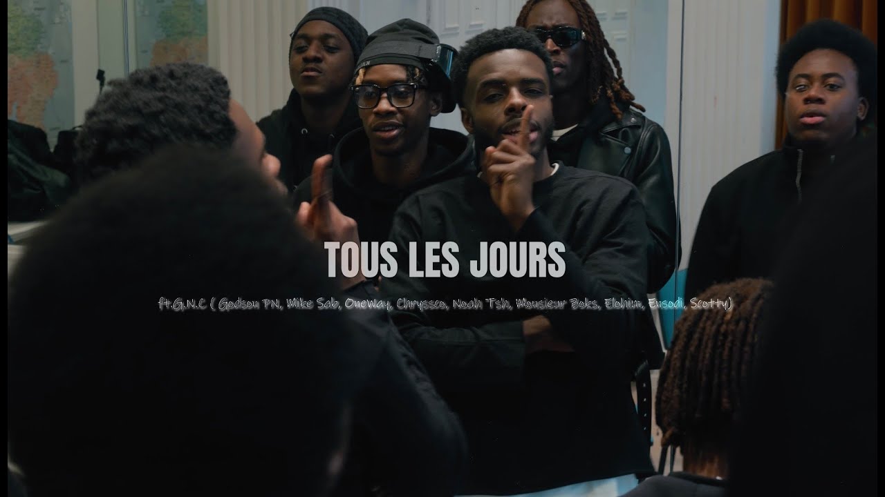 CLIP OFFICIEL JUNIOR BSG - tous les jours ft ft.G.N.C (@godson_pn , Mike Sab, OneWay, Chryssco)