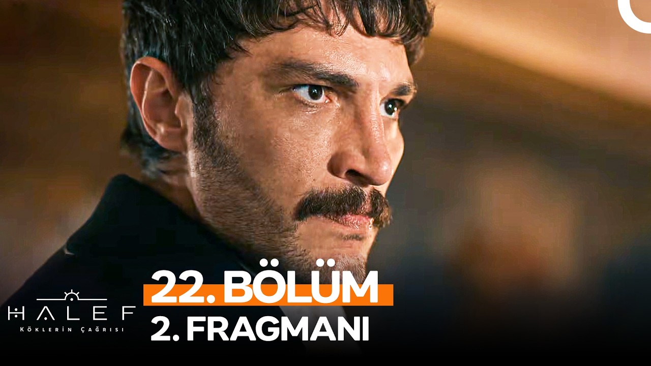 Halef: Köklerin Çağrısı 22. Bölüm 2. Fragmanı | 