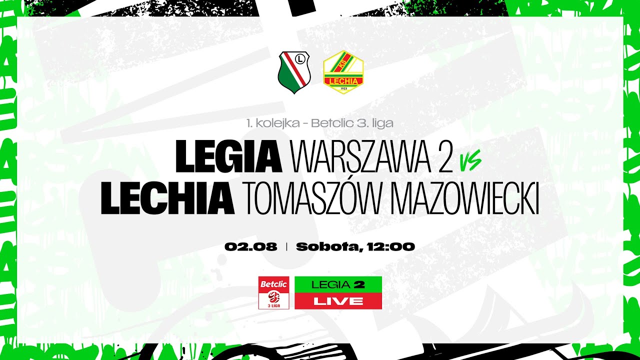 Betclic 3. Liga 2025/26: Legia II Warszawa vs Lechia Tomaszów Mazowiecki (live)