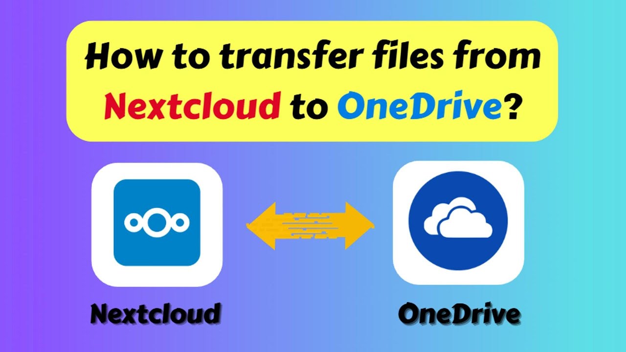 How to Transfer Files from NextCloud to OneDrive