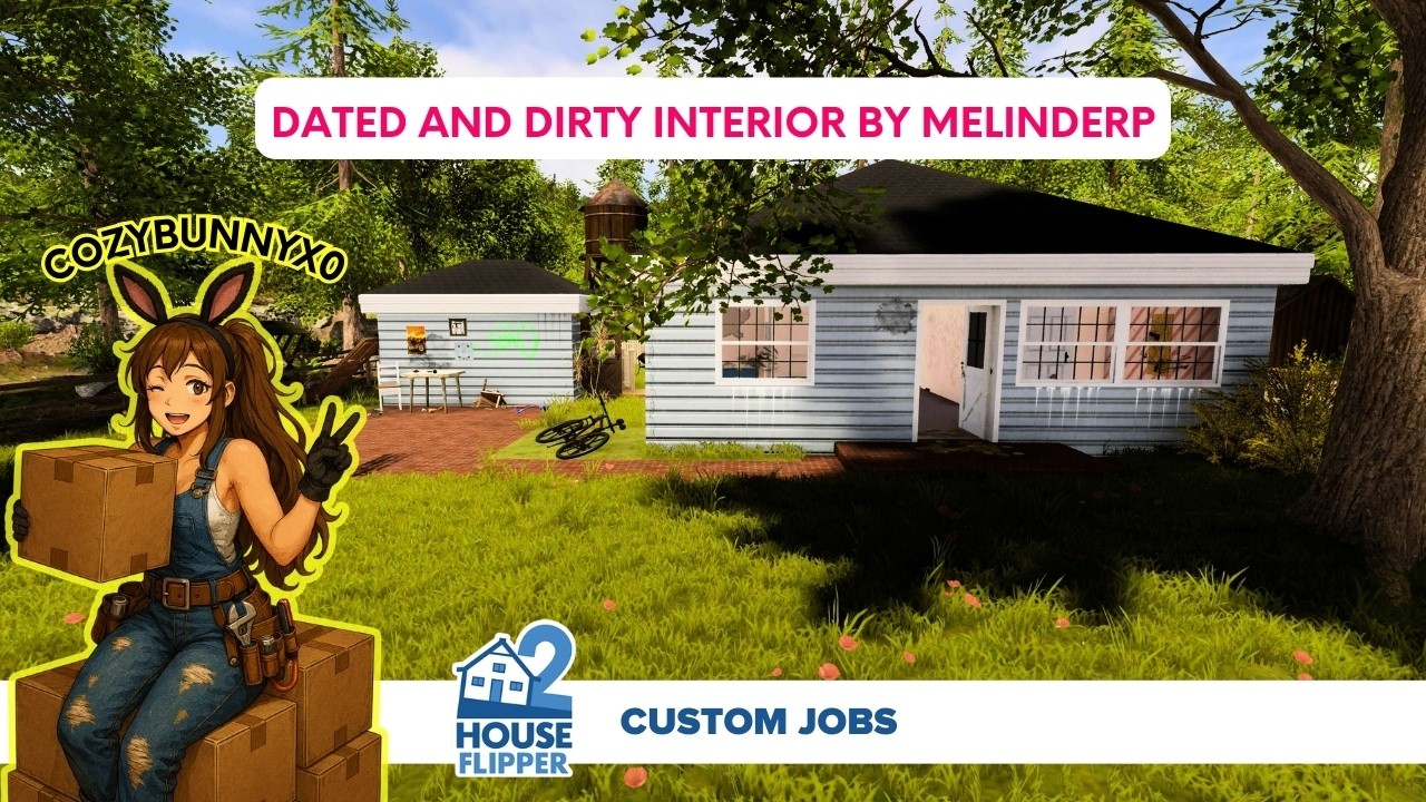 House Flipper 2 | Dated and Dirty Interior | Custom Job
