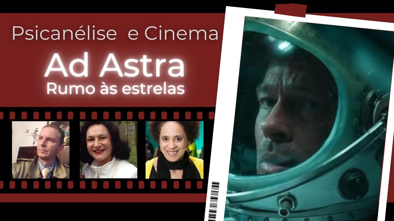 Psicanálise e Cinema - Ad Astra