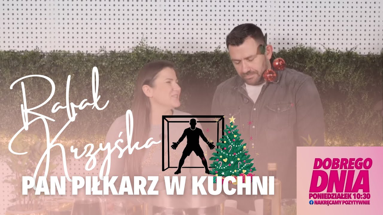 Bramkarz Rafał Krzyśka gotuje w „Dobrego Dnia” 🎄
