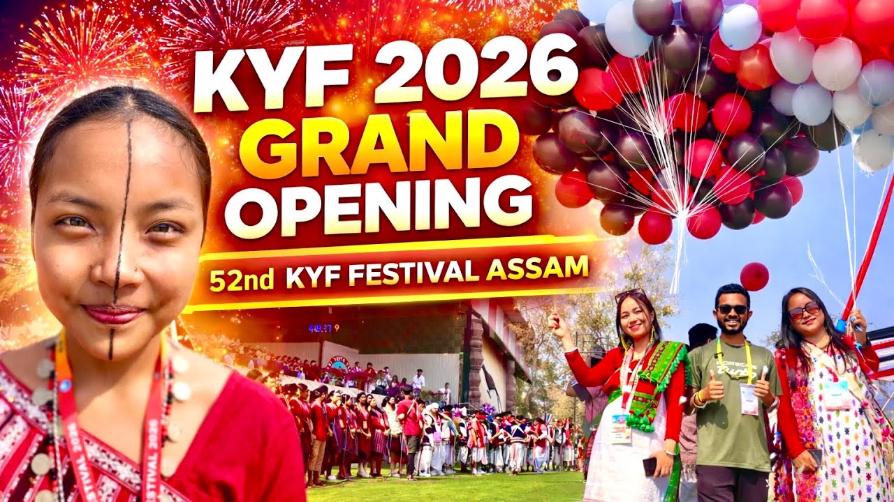 52nd KYF 2026 Grand Opening Ceremony – Pride of Assam 