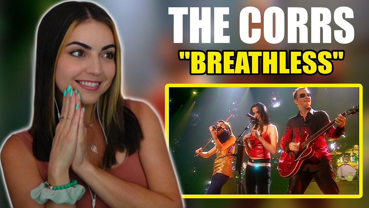 The Corrs - Breathless | FIRST TIME REACTION