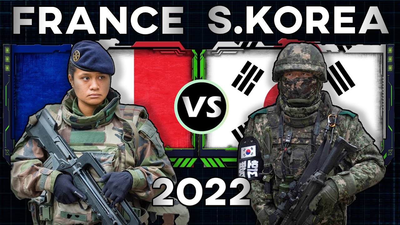 France vs South Korea Military Power Comparison 2022