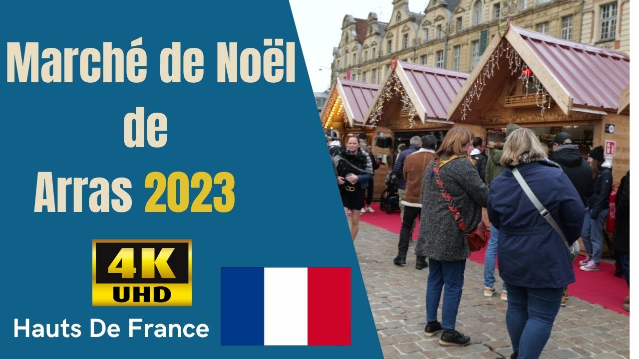 Marché de Noël de Arras 2023 🇫🇷