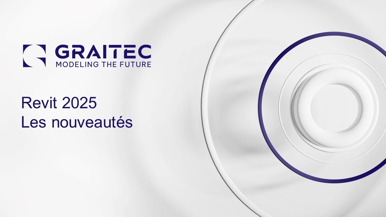 Revit 2025 - Les nouveautés