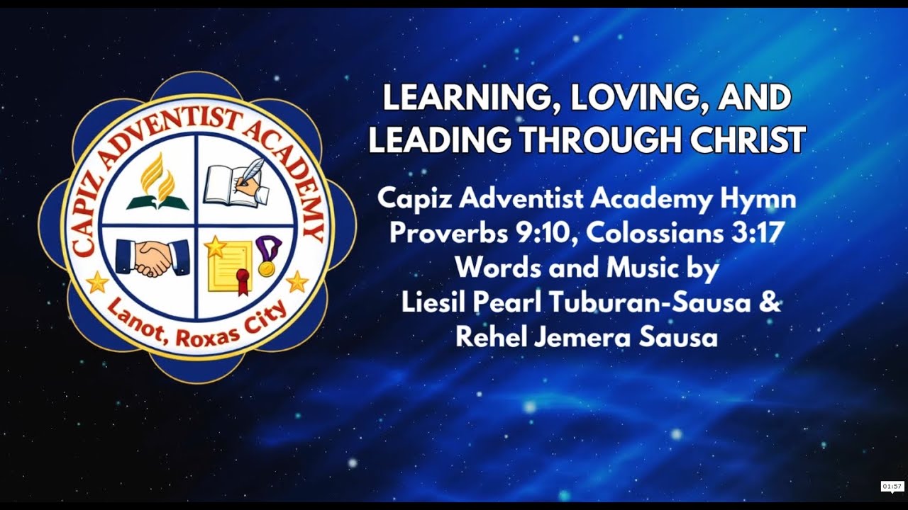 Capiz Adventist Academy  HYMN