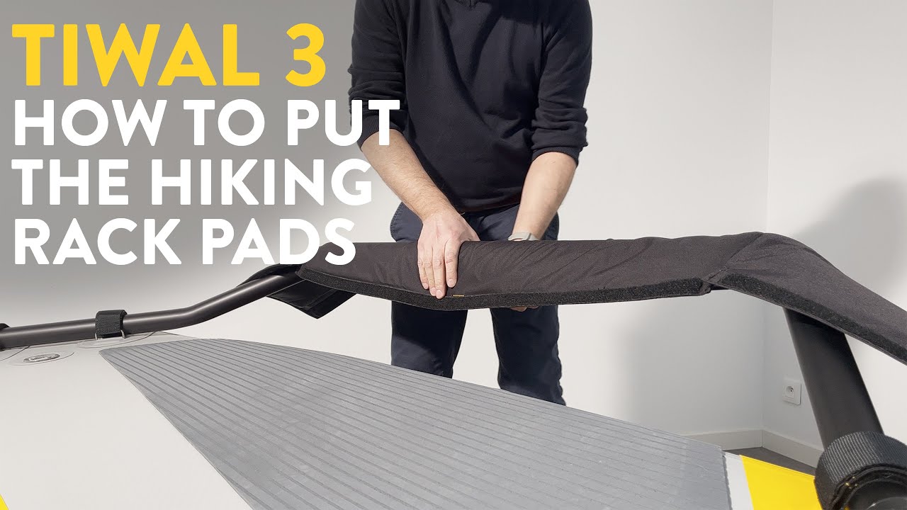 How to put the hiking rack pads for Tiwal 3 sailboat