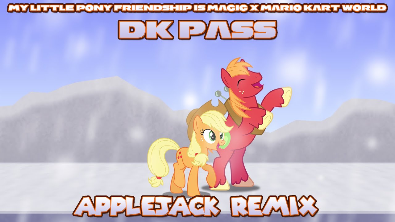 [MLP FiM x Mario Kart World] DK Pass (Applejack Remix)