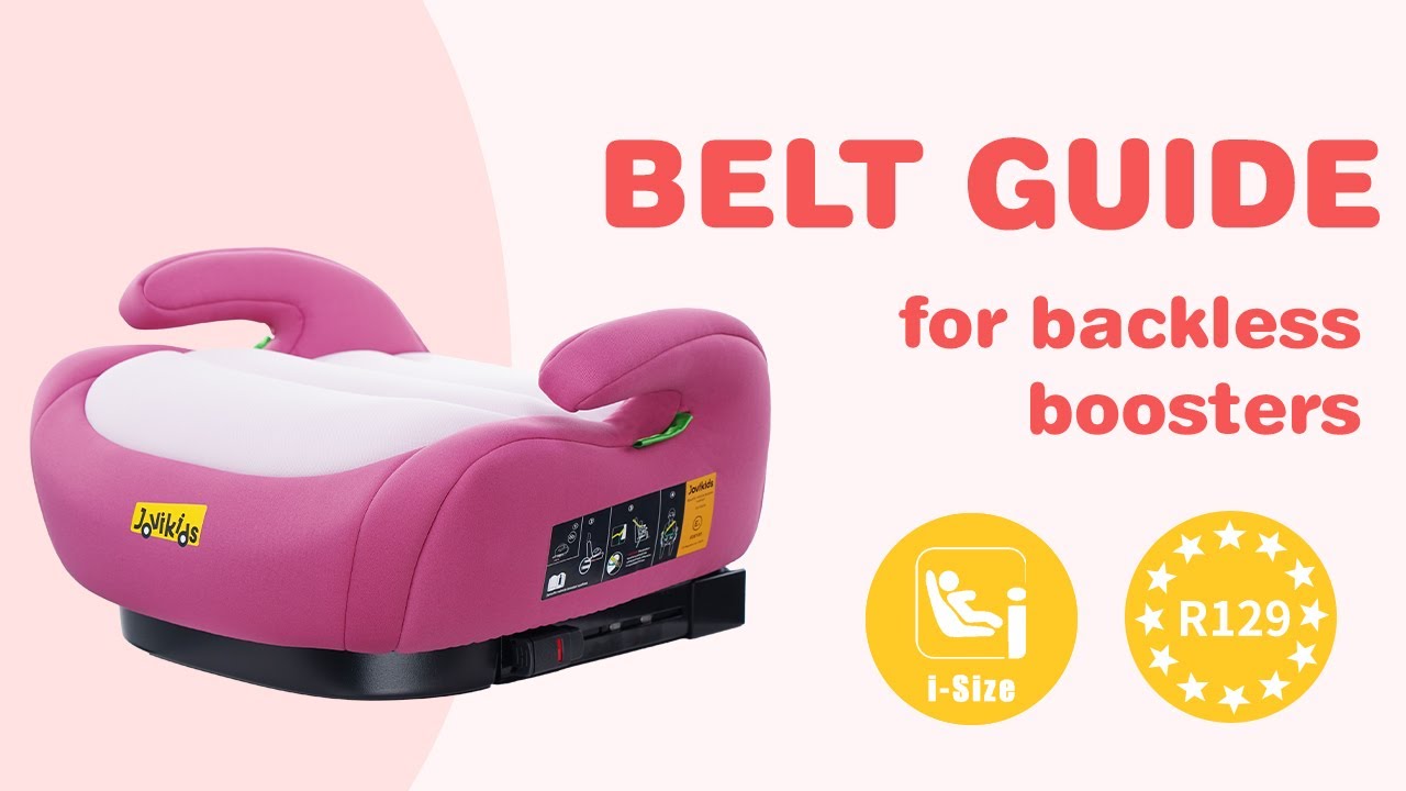 Belt guide for backless boosters - ensure the seat belt is used safely. 