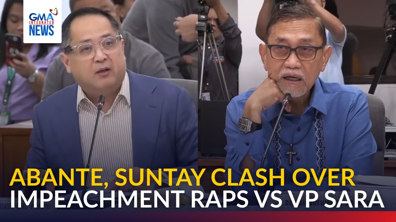 ICYMI - Abante, Suntay clash over impeachment raps vs VP Sara Duterte | GMA Integrated News