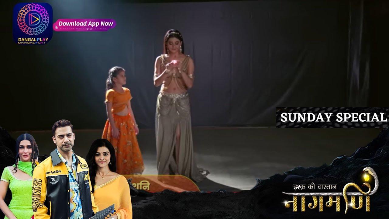 Ishq Ki Dastaan Naagmani | 29 October 2023 | Sunday Special | इश्क़ की दास्तान नागमणि | Dangal TV