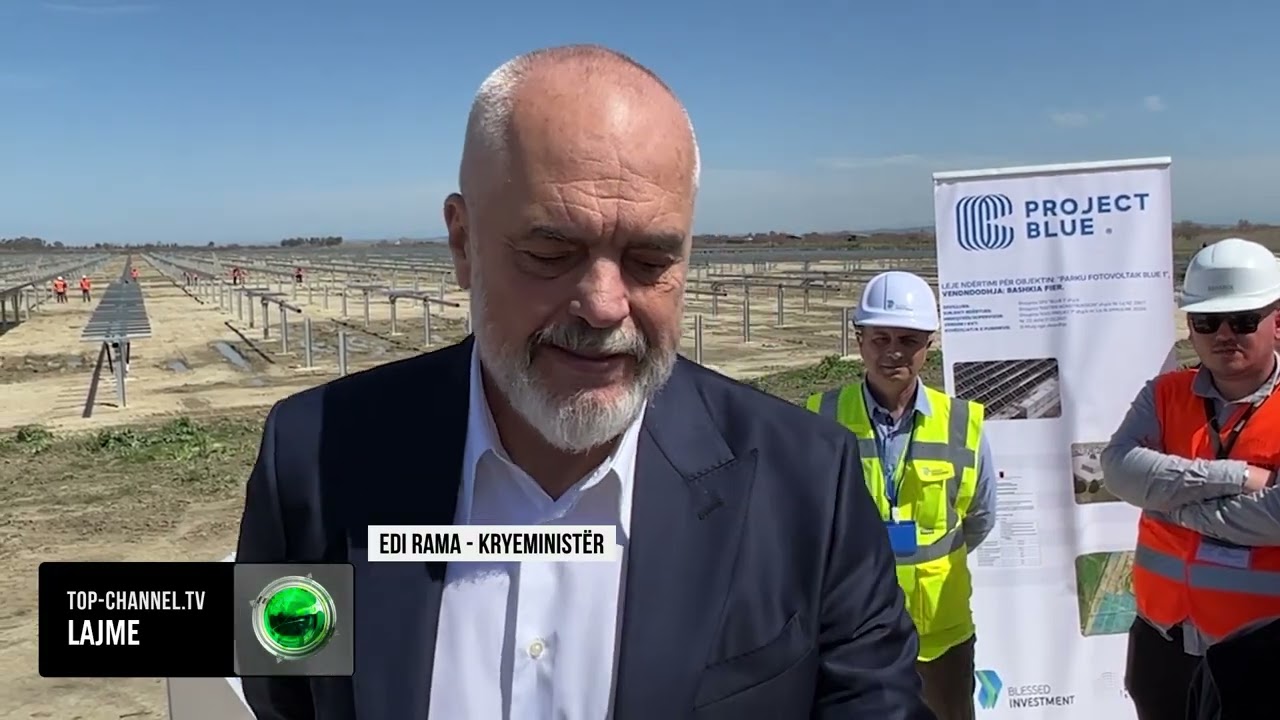 Top Channel/ Investimet në energji/ Rama: Pas parqeve fotovoltaike, nis puna në skavicë