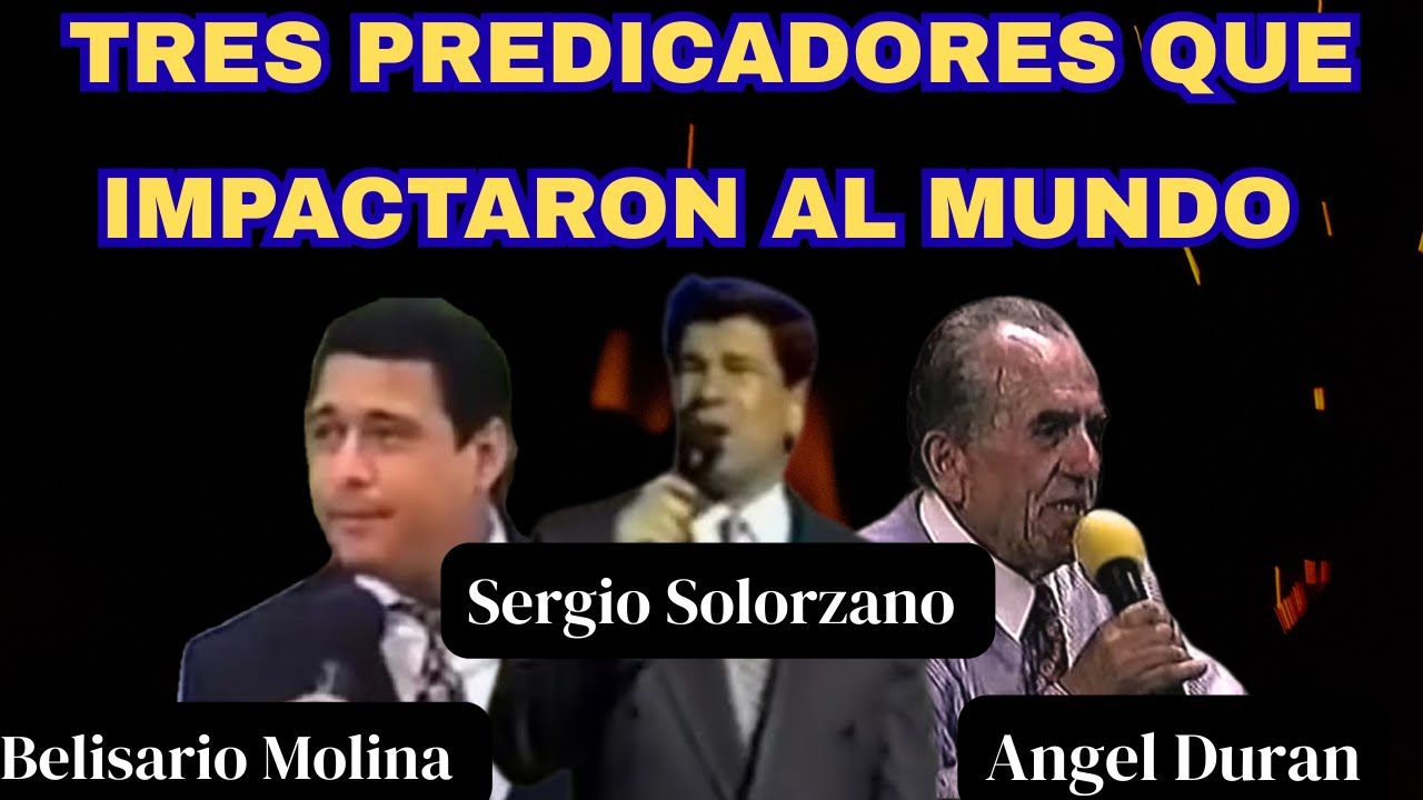 ASI PREDICABAN EN LOS 90'S SERGIO SOLORZANO BELISARIO MOLINA Y ANGEL DURAN ¡PREDICA!