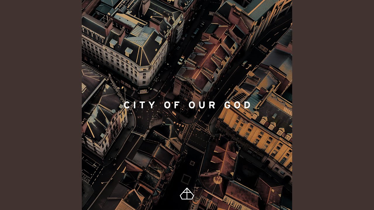 City of Our God (Live)