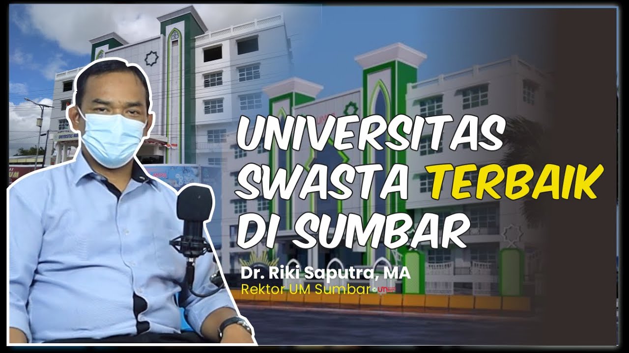 Wow, Ini Universitas Swasta Terbaik di Sumbar