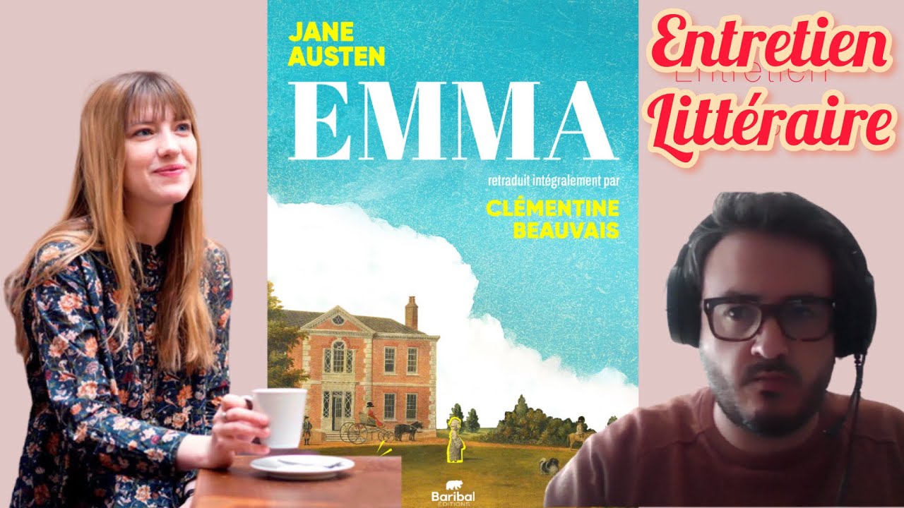 Entretien avec Clémentine Beauvais, traductrice du Emma de Jane Austen