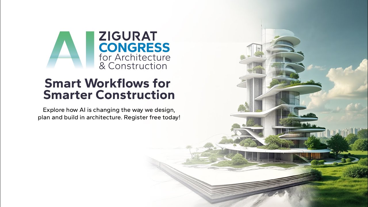 ZIGURAT’s First International AI Congress for Architecture and Construction