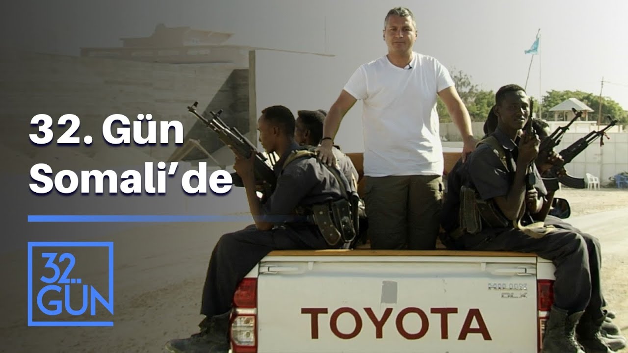 32. Gün Somali'de | 2014