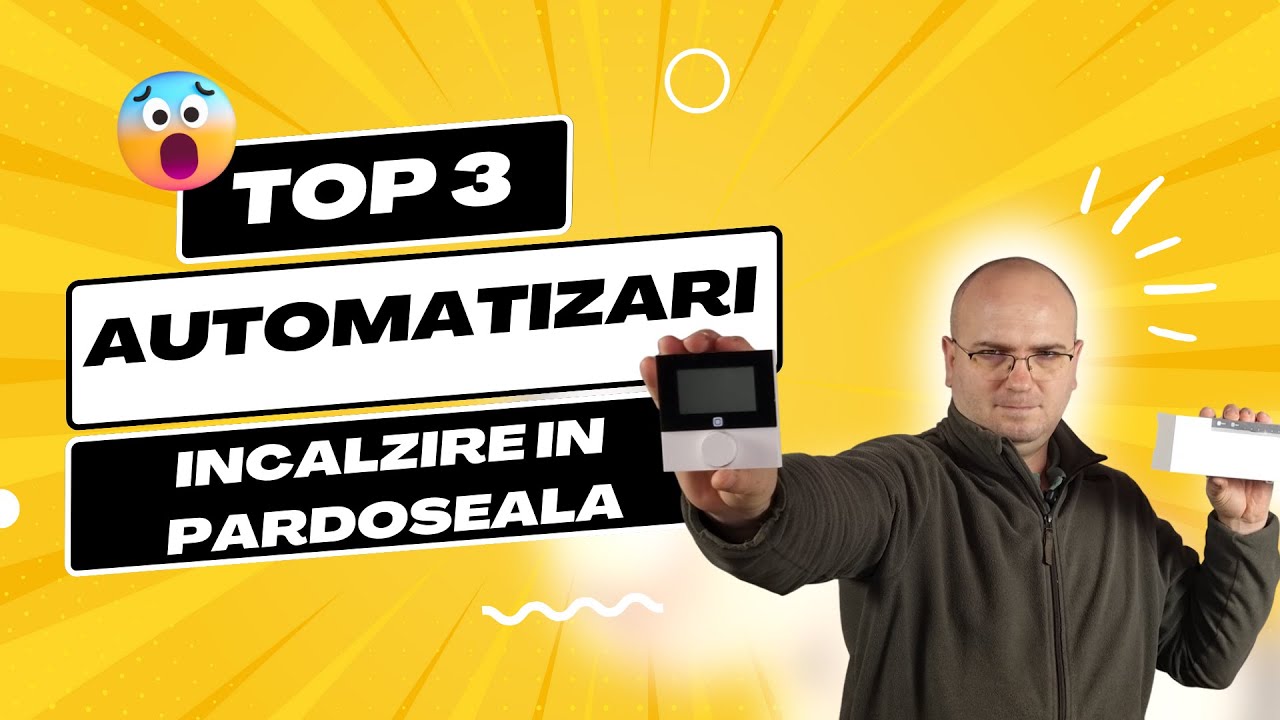 Top 3 automatizari incalzire in pardoseala !!!