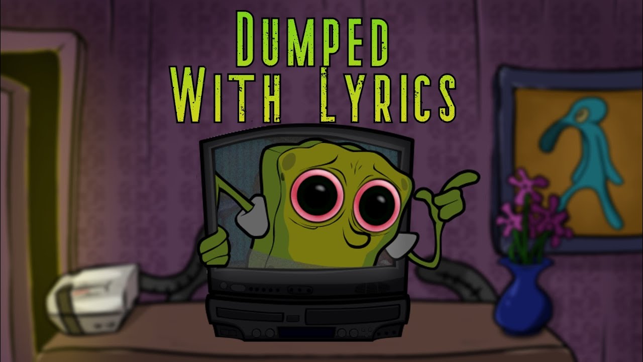 Dumped (Mistful Crimson Morning) - WITH LYRICS