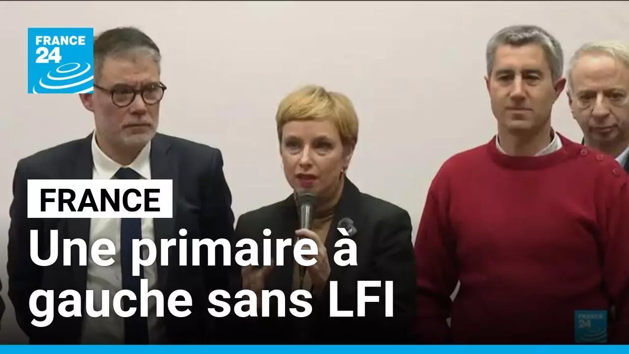 Pr&eacute;sidentielle de 2027 : une primaire &agrave; gauche sans LFI ? &bull; FRANCE 24