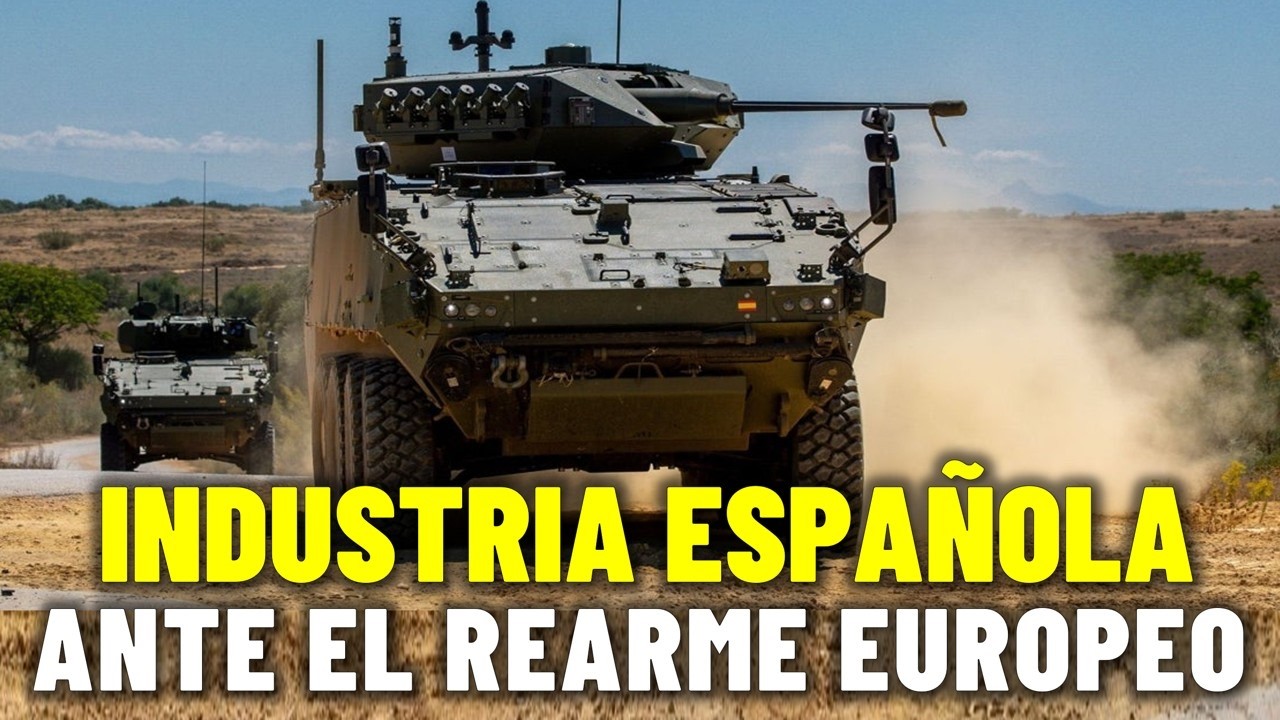 ⭐️ ¡La industria MILITAR europea y ESPAÑOLA ante el reto pos-UCRANIA!
