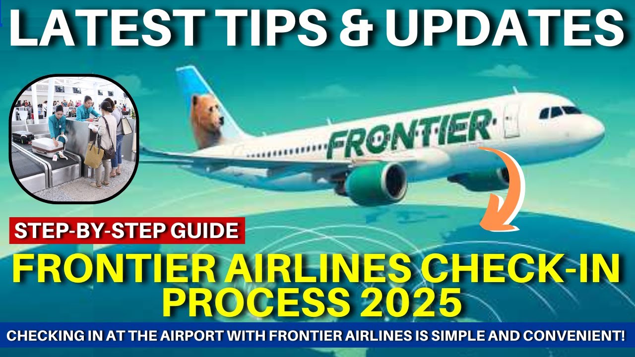 🛫 Регистрация на рейсы Frontier Airlines в 2025 году стала проще | Пошаговое руководство и полезн...