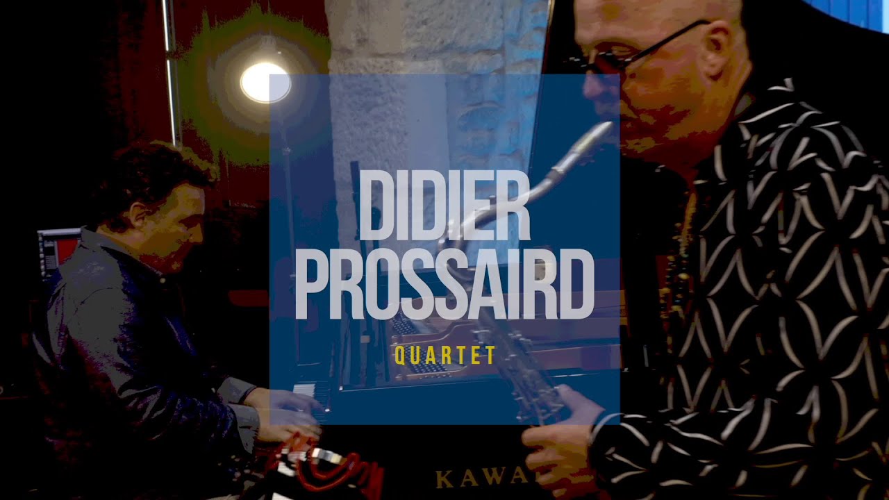 Didier Prossaird Quartet Live Session Teaser