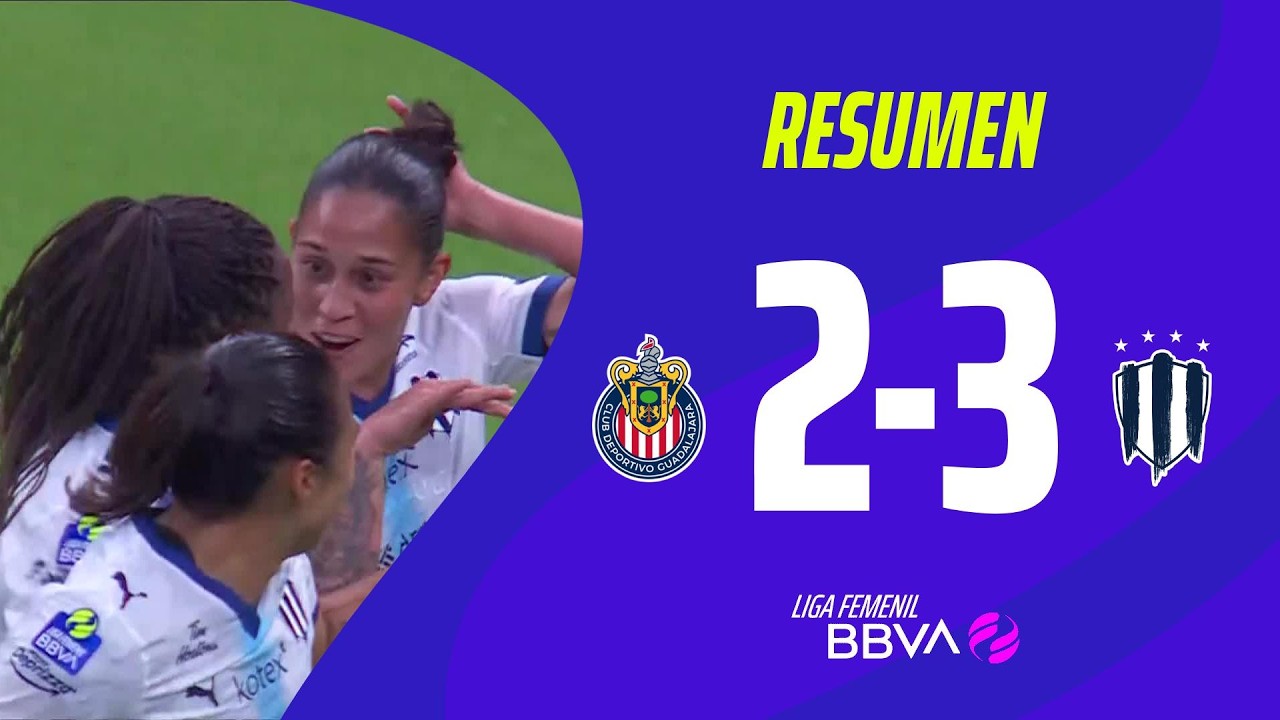 &iexcl;LAS RAYADAS PEGAN EN GUADALAJARA 🔥 | CHIVAS  2-3 RAYADAS