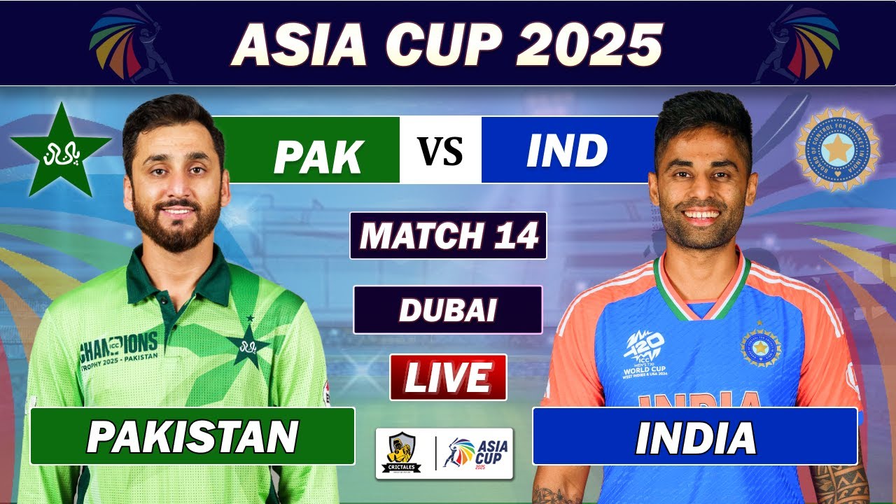 PAKISTAN vs INDIA 14th T20 MATCH LIVE COMMENTARY | PAK vs IND LIVE | ASIA CUP 2025