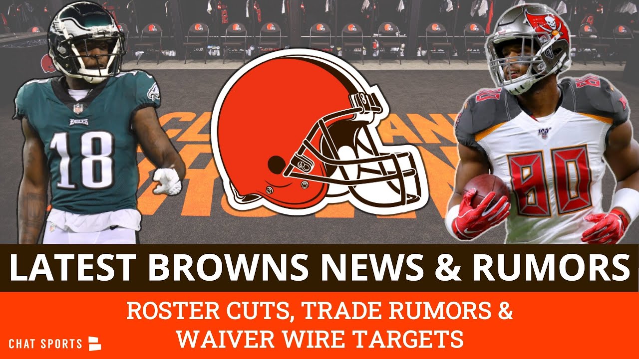 LATEST Browns Roster Cuts + Rumors On Trading For Jalen Reagor Or OJ Howard & Waiver Wire Targets