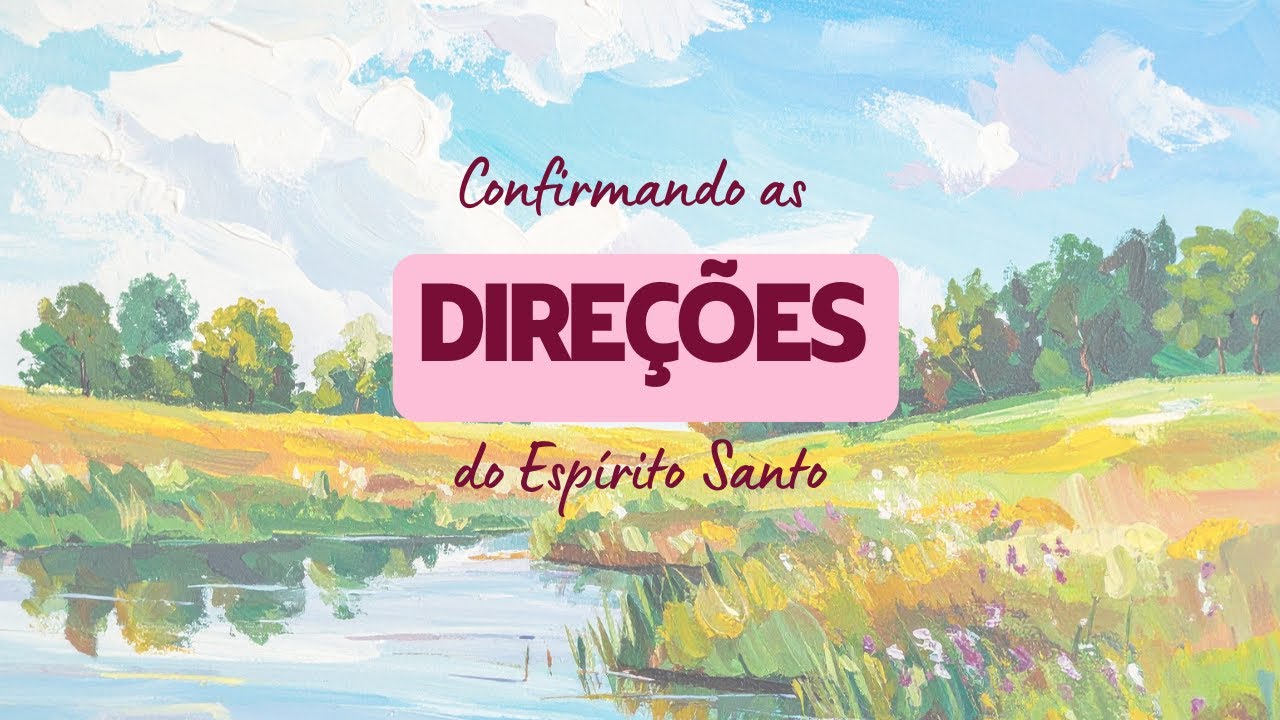Como Confirmar a Vontade de Deus?