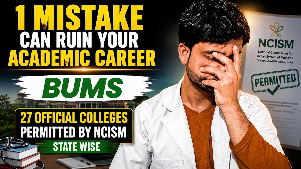 &ldquo;2025-26 Mein Sirf Ye 27 BUMS Colleges Permitted Hain! 😱 | Seats & NCISM Permission&rdquo;#bums #ncism 