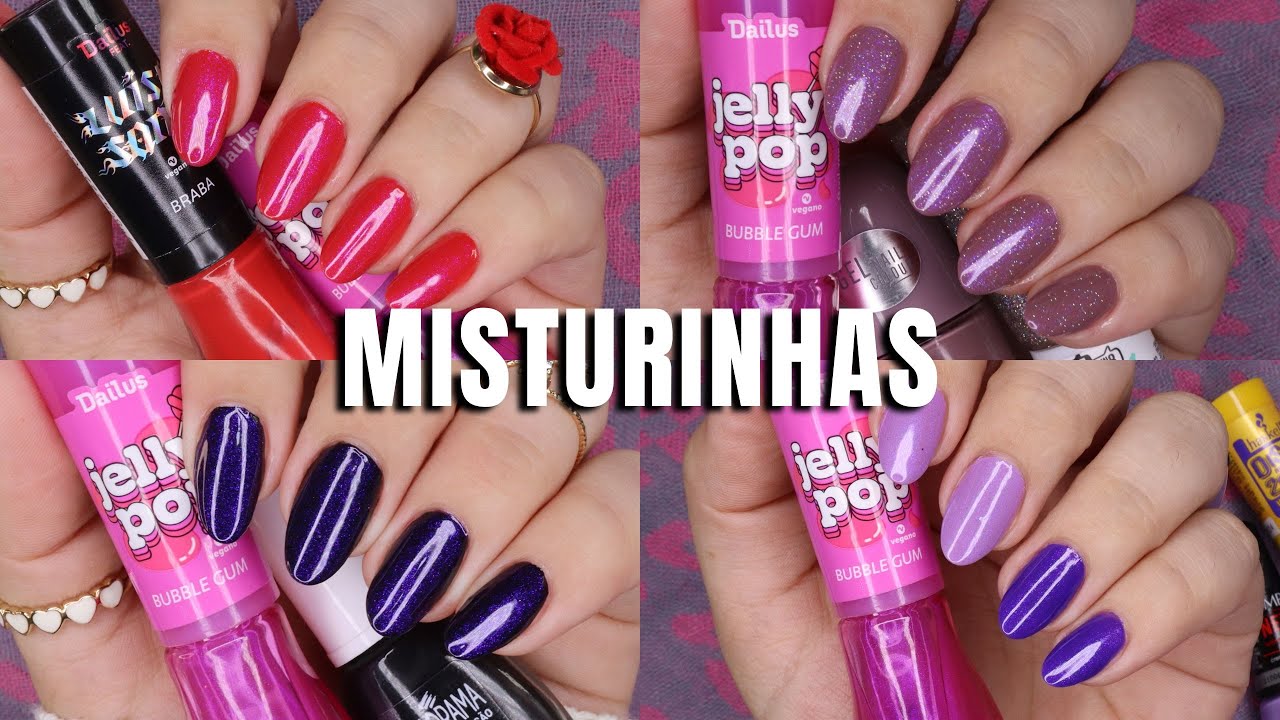 6 MISTURINHAS PERFEITAS com o ESMALTE BUBBLE GUM da Dailus