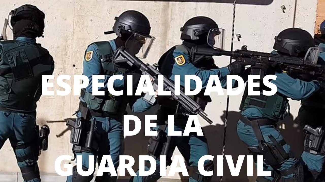 ESPECIALIDADES  GUARDIA CIVIL