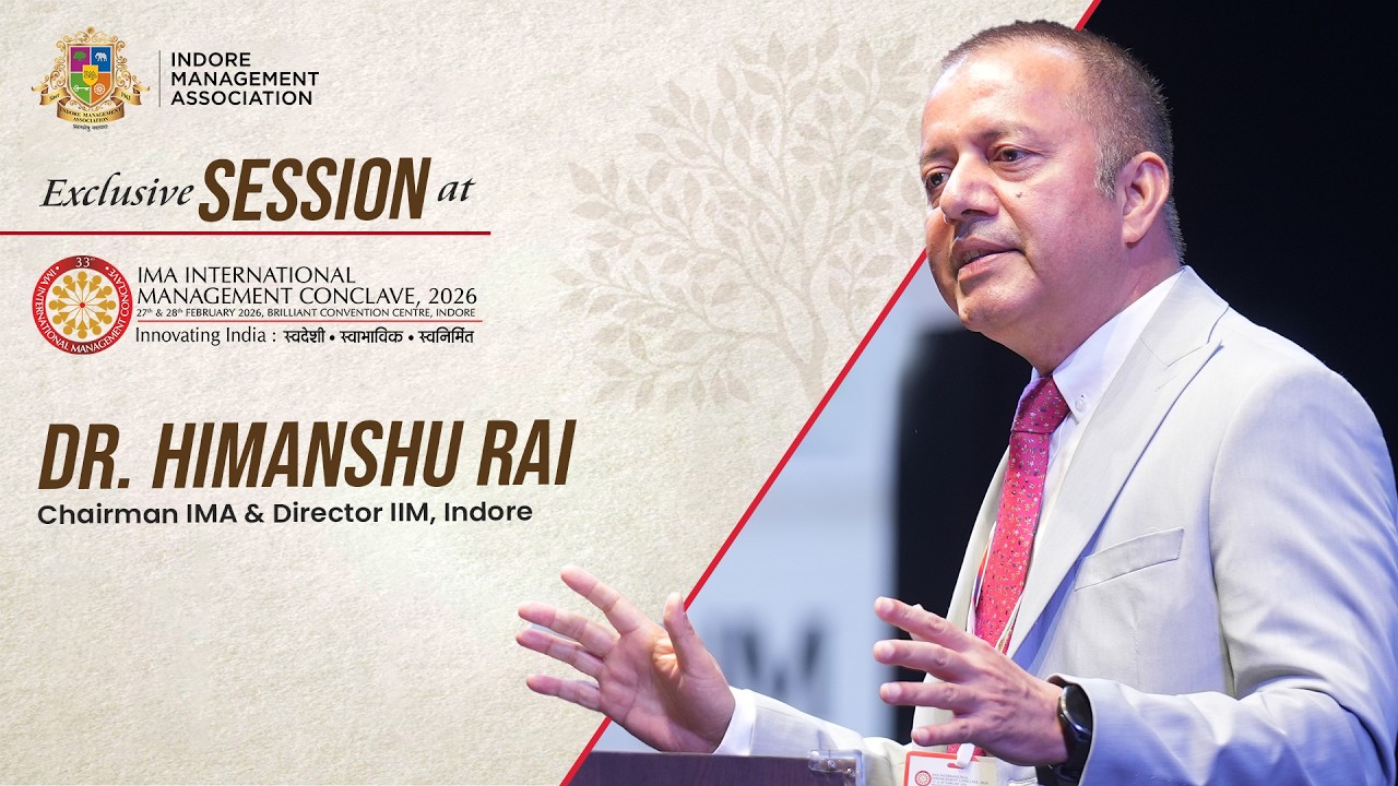 IMA 33rd International Management Conclave 2026 |  Dr. Himanshu Rai